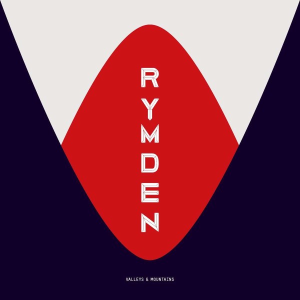 Rymden (Bugge Wesseltoft, Magnus Öström & Dan Berglund): Valleys & Mountains -   - (CD / V)