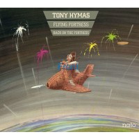 Tony Hymas: Flying Fortress - Back On The Fortress