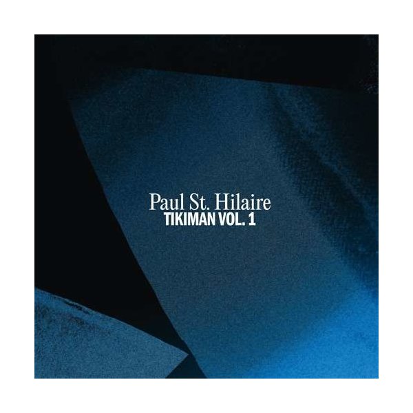 Paul St.Hilaire: Tikiman Vol.1 -   - (CD / T)