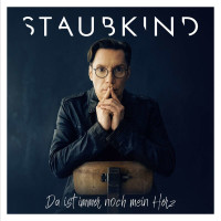 Staubkind: Da ist immer noch mein Herz (Limited Edition) (White Vinyl)