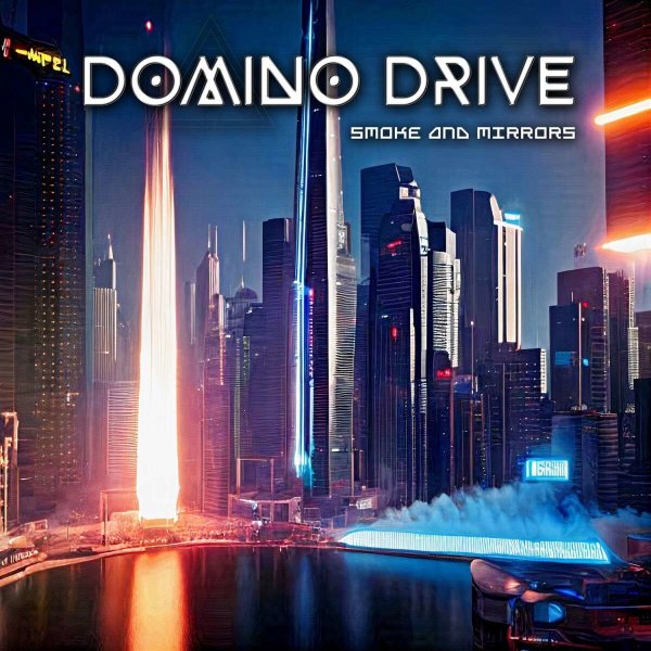 Domino Drive: Smoke And Mirrors -   - (CD / S)