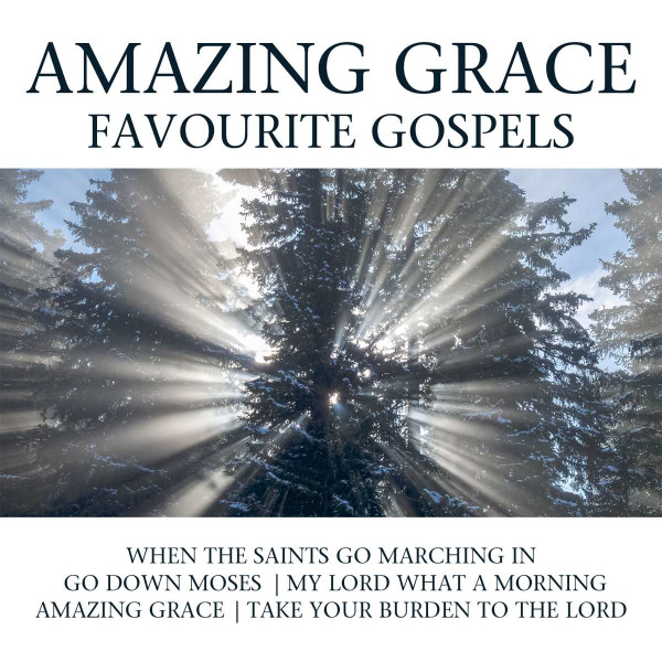 Various Artists: Amazing Grace: Favourite Gospels