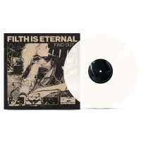 Filth Is Eternal: Find Out (180g) (Limited Edition) (Milky Clear Vinyl) -   - (LP / F)