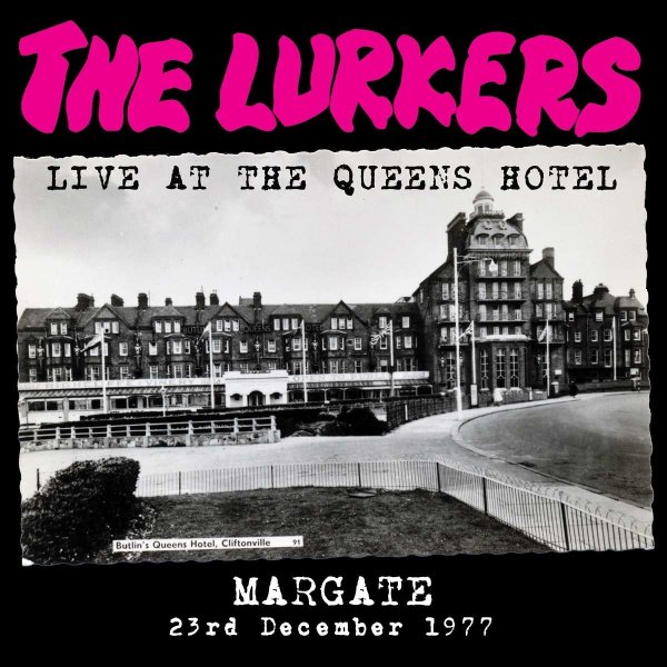 The Lurkers: Live At The Queens Hotel