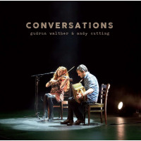 Gudrun Walther & Andy Cutting: Conversations -   -...