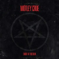 Mötley Crüe: Shout At The Devil (40th...