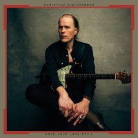 Christian Kjellvander: Hold Your Love Still -   - (LP / H)