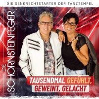 Die Schornsteinfeger: Tausendmal gefühlt, geweint,...