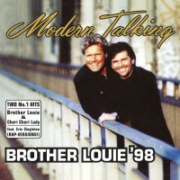 Modern Talking: Brother Louie 98 (180g) (Limited Numbered...
