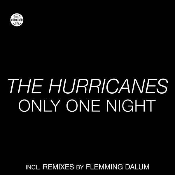 The Hurricanes: Only One Night (Limited Edition) (Colored Vinyl)