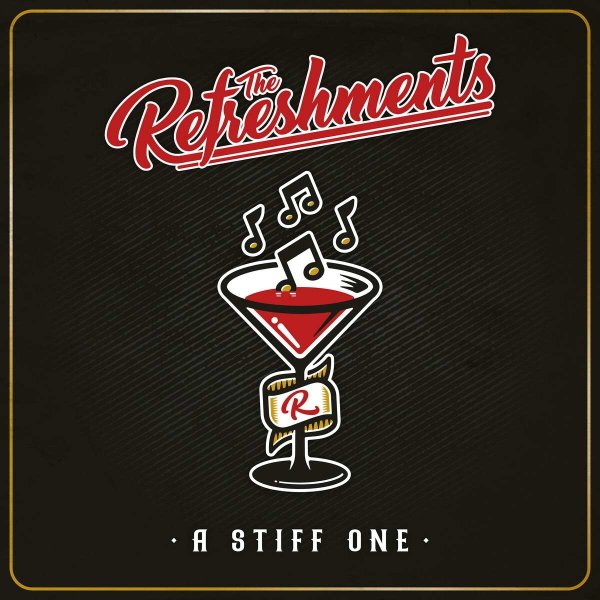 The Refreshments: A Stiff One -   - (CD / A)