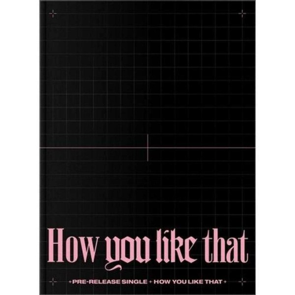 Blackpink (Black Pink): How You Like That (Special Edition) -   - (Maxi-CD / PopRock)