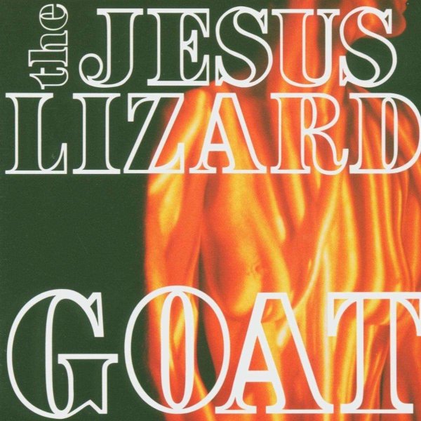 The Jesus Lizard: Goat (remastered) (180g) (Limited Edition) (White Vinyl) -   - (LP / G)