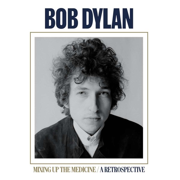 Bob Dylan: Mixing Up The Medicine: A Retrospective -   - (LP / M)