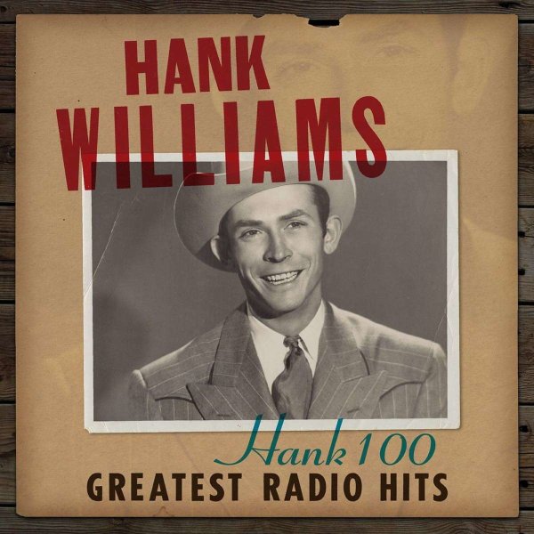 Hank Williams: Hank 100: Greatest Radio Hits -   - (LP / H)