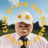 Bombay Bicycle Club: My Big Day -   - (CD / M)