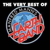 Manfred Mann: The Very Best Of Manfred Manns Earth Band...