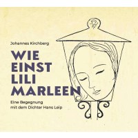 Johannes Kirchberg: Wie einst Lili Marleen -   - (CD / W)