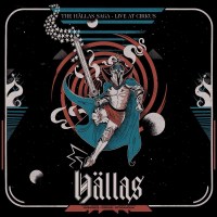 Hällas: The Hällas Saga: Live At Cirkus -   -...