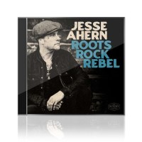 Jesse Ahern: Roots Rock Rebel -   - (CD / R)