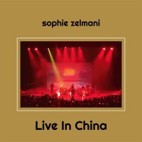 Sophie Zelmani: Live In China -   - (CD / L)