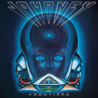 Journey: Frontiers (40th Anniversary Edition)...