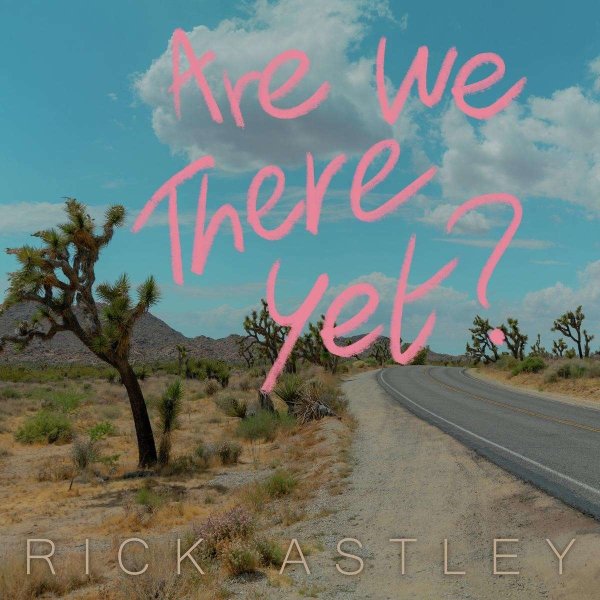 Rick Astley: Are We There Yet? (Coloured Vinyl) -   - (LP / A)