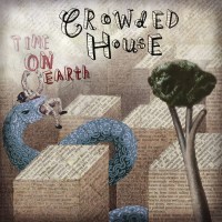 Crowded House: Time On Earth -   - (CD / T)