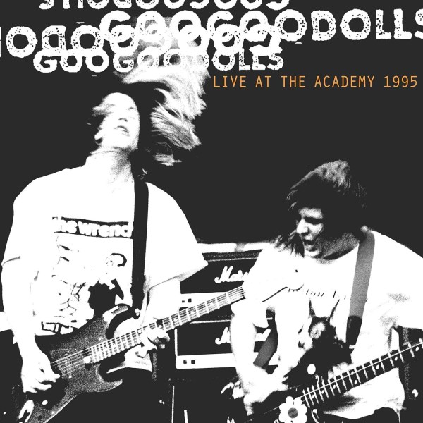 The Goo Goo Dolls: Live At The Academy, New York City, 1995 -   - (CD / L)