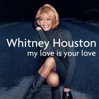 Whitney Houston: My Love Is Your Love (25th Anniversary)...