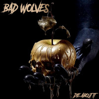 Bad Wolves: Die About It (White Vinyl) -   - (LP / D)