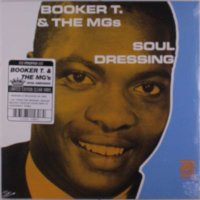 Booker T. & The MGs: Soul Dressing (Limited Edition)...