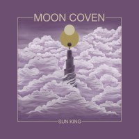 Moon Coven: Sun King -   - (CD / S)