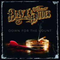 Dave & The Dudes: Down For The Count -   - (CD / D)