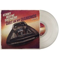 Kenny Wayne Shepherd: Dirt On My Diamonds Volume 1...