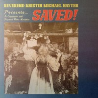 Reverend Kristin Michael Hayter: Saved! (Limited Edition)...