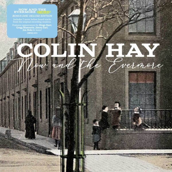 Colin Hay: Now And The Evermore (More) (Deluxe Edition) -   - (CD / N)