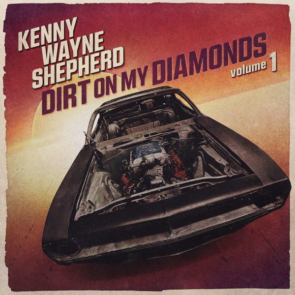 Kenny Wayne Shepherd: Dirt On My Diamonds Volume 1 -   - (CD / D)