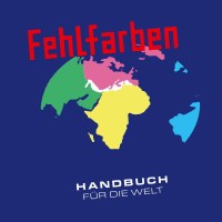 Fehlfarben: Handbuch für die Welt -   - (LP / H)