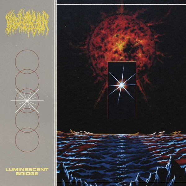 Blood Incantation: Luminescent Bridge -   - (Maxi-Single 12" / PopRock)