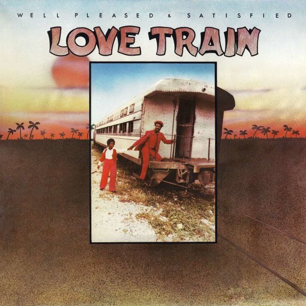 Well Pleased And Satisfied: Love Train (180g) (Red Vinyl)