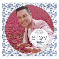 Eloy De Jong: Viel mehr als das Beste (Limited Edition)...