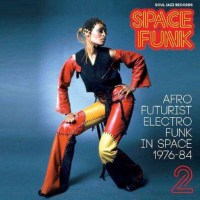 Soul Jazz Records Presents: Space Funk 2 -   - (CD / S)