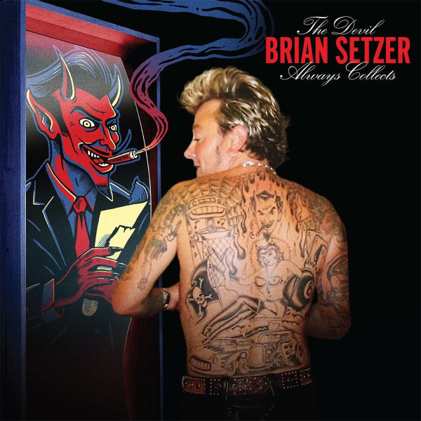 Brian Setzer: The Devil Always Collects -   - (CD / T)