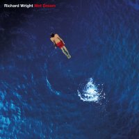 Richard Wright: Wet Dream (Steven Wilson Remix) -   -...