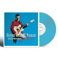 Heinz Rudolf Kunze: Dein ist mein ganzes Herz (180g)...