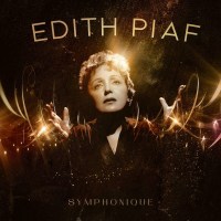 Edith Piaf (1915-1963): Symphonique -   - (CD / S)