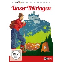 Die DDR in Originalaufnahmen: Unser Thüringen -   -...