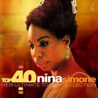 Nina Simone (1933-2003): Top 40 -   - (CD / T)