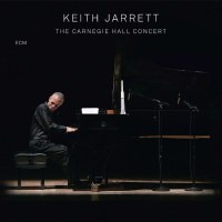 Keith Jarrett: The Carnegie Hall Concert -   - (CD / T)